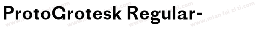 ProtoGrotesk Regular字体转换
